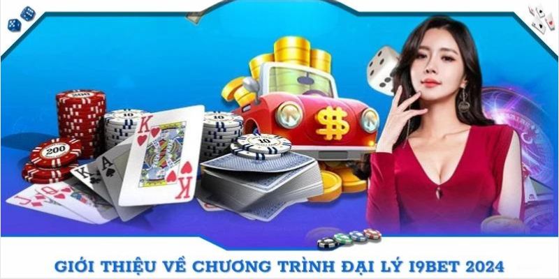 Các chính sách lợi nhuận khi làm đại lý I9bet