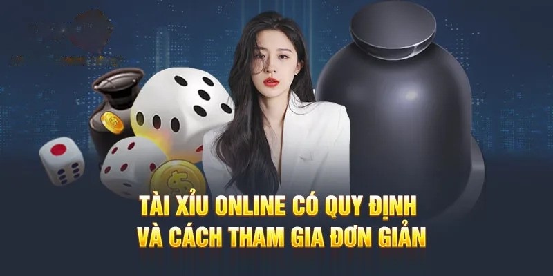 Quy tắc tham gia chơi Tài Xỉu online cơ bản