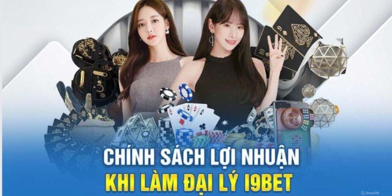 Những thông tin khi trở thành đại lý tại I9bet cược thủ cần năm