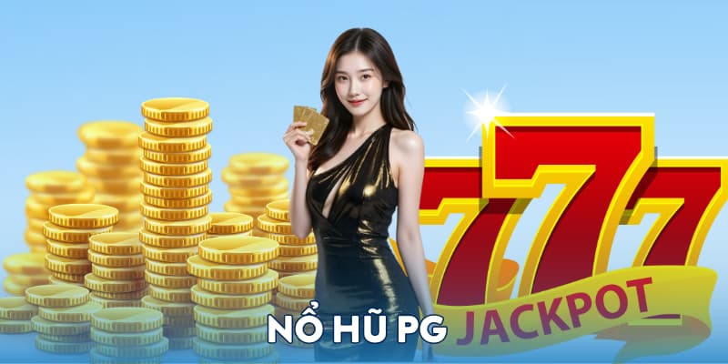 Nổ hũ PG