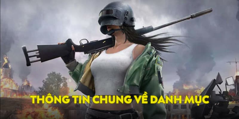 Thông tin về danh mục cá cược trò chơi PUBG